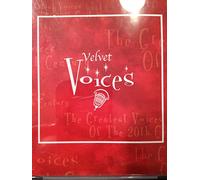 Velvet Voices The Greatest Voices of The 20th Century