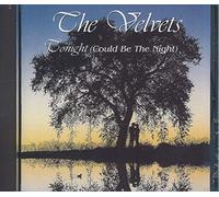 Velvets - Tonight (Could Be the Night)