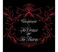 Venamoris - To Cross or To Burn [VINYL]