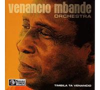 Venancio Mbande Orchestra - Timbila Ta Venancio