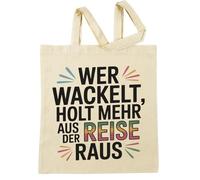 Vendax Wer Wackelt Holt Mehr Aus Der Reise Raus Beige Einkaufstasche Beige Shopping Bag