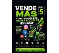 Vende Más Vol 5: Cómo vender por redes sociales desde cero