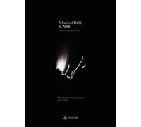 Véndele el Diablo al Alma: El instante en que regresas a tu origen