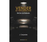 Vender es Influenciar: Del Ser a la Evolución