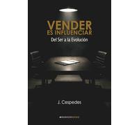 Vender es Influenciar: Del Ser a la Evolución