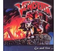 Vendetta - Go & Live