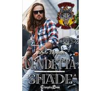 Vendetta Shade Duet: A Hounds of Hell MC Romance: 1 (Cottonmouth MC)