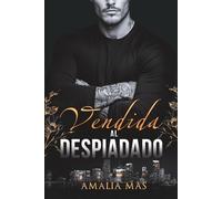 Vendida al Despiadado (La esposa del Despiadado)