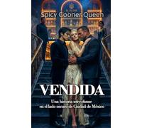 VENDIDA: Una historia why-choose en el lado oscuro de Ciudad de México