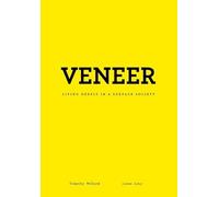 Veneer: Living Deeply in a Surface Society