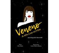 VENENO. DE ADRA A LAS ESTRELLAS