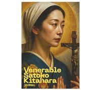 Venerable Satoko Kitahara Journal. Sacred Space Journal Series. Women’s prayer journal. Perfect gratitude journal that includes the inspiring story of ... perfect Communion and/or birthday gift. 6x9.