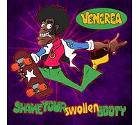 Venerea - Shake Your Swollen Booty (Col. Vinyl) [VINYL]