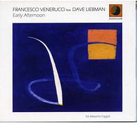 Venerucci Francesco Feat. Liebman Dave - Early Afternoon