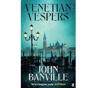 Venetian Vespers - NEW John Banville 2025-09-30