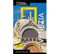VENEZIA GUIDA TRAVELER CON MAPPA ESTRAIBILE: NATIONAL GEOGRAPHIC