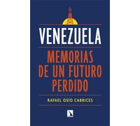 Venezuela: memorias de un futuro perdido: 1022 (Mayor)