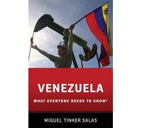 Venezuela What Everyone Needs to Know