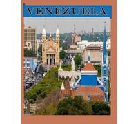 Venezuela: Wonderful pictures that give you an idea of an amazing country in South America, the style of buildings, bodies, etc., for all travel lovers.