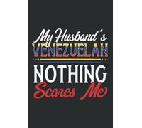 Venezuelan Husband Venezuela Wife Anniversary Wedding Gift: Wide Ruled Paper Notebook Journal with 6" x 9", 120 Pages | Pretty Wide Blank Lined Workbook ... for Home School College for Writing Notes.
