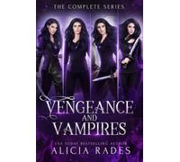 Vengeance and Vampires: The Complete Series