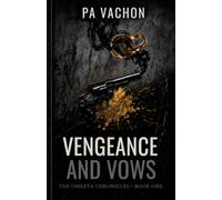 Vengeance and Vows: 1 (The Omerta Chronicles)