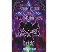 Vengeance For Her Shadows: A Sapphic Fantasy Romance: 2 (The Nightshadow's Legacy)