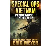 Vengeance II: Eye for an Eye: 2 (Special Ops Vietnam)