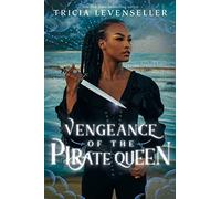Vengeance of the Pirate Queen: 3 (Daughter of the Pirate King)