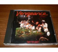 Vengeance - Take It Or Leave It