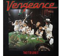 VENGEANCE - TAKE IT OR LEAVE IT LP (VINYL ALBUM) UK EPIC 1987