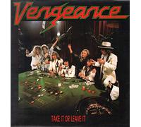 Vengeance - Take It Or Leave It [VINYL]