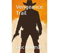 Vengeance Trail