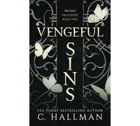 Vengeful Sins: A Dark Bully Romance (Wicked Falls Elite)