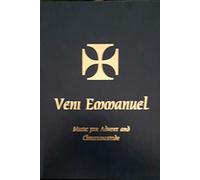 Veni Emmanuel: Music for Advent and Christmastide
