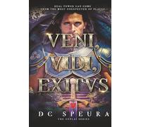 Veni, Vidi, Exitus: I Came, I Saw, I Left. A Historical Saga of Ancient Hibernia and Rome (Cúpla)