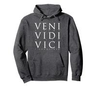 Veni Vidi Vici (I Came I Saw I Conquered, white text) Pullover Hoodie