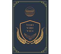 Veni Vidi Vici: Latin sentence: Perfect Size 110 Page Journal Notebook Diary (110 Pages, Lined, 6 x 9)