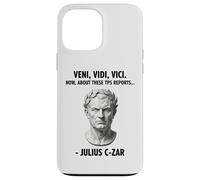 Veni Vidi Vici Now About These TPS Reports Julius Czar Case for iPhone 13 Pro Max