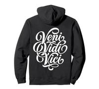 Veni Vidi Vici Winning Phrase for Everyday Victories Pullover Hoodie
