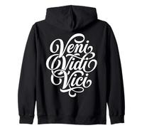 Veni Vidi Vici Winning Phrase for Everyday Victories Zip Hoodie