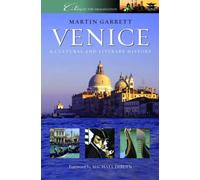 Venice: A Cultural and Literary History: No. 7 (Cities of the Imagination)