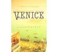 Venice: A New History