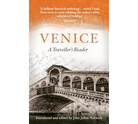 Venice, A Travellers Companion: A Traveller's Reader
