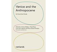 VENICE AND THE ANTHROPOCENE