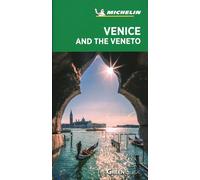 Venice and the Veneto - Michelin Green Guide