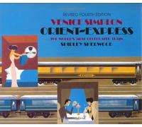 Venice-Simplon Orient Express: The World's Most Celebrated Train