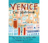 Venice: The Lion, the City and the Water