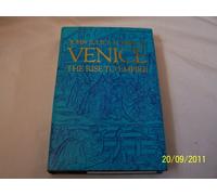 Venice: The Rise to Empire