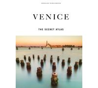 Venice - The Secret Atlas